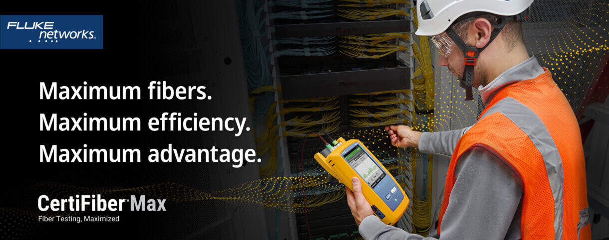 Fluke Networks CertiFiber Max Ad